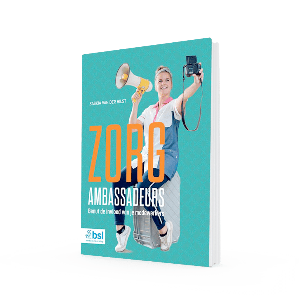 Zorgambassadeurs Benut de invloed van je medewerkers