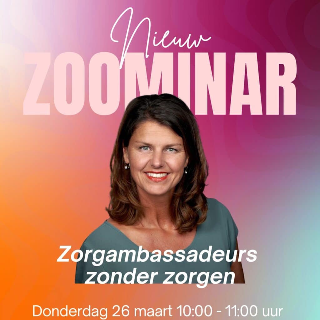 Zoominar Zorgambassadeurs zonder zorgen